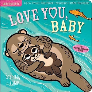 Indestructables: Love You Baby